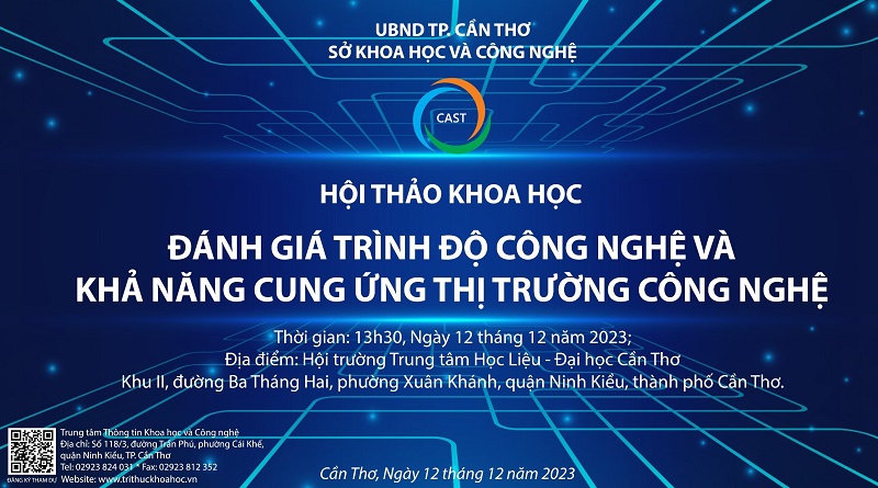 Sự kiện nổi bật trung tuần tháng 12 tại Cần Thơ: Hội thảo “Đánh giá trình độ công nghệ và khả năng cung ứng thị trường công nghệ”